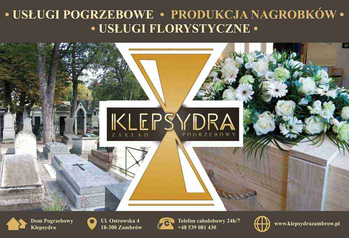 KLEPSYDRA"Patryk Czartoryski - usługi pogrzebowe ZAMBRÓW usługi pogrzebowe ZAMBRÓW